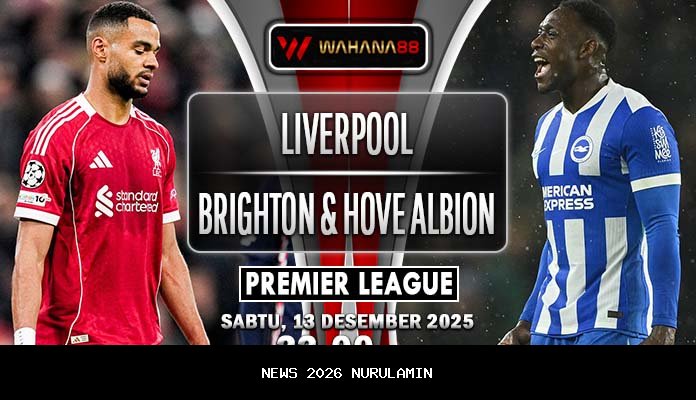 Prediksi Skor Liverpool vs Brighton 13 Desember 2025