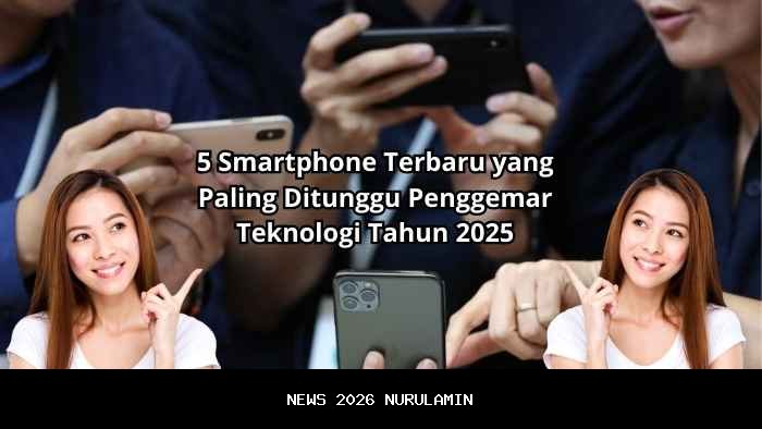 Jangan Salah Pilih! Panduan Pemilihan Smartphone 2025 untuk Penggunaan Jangka Panjang