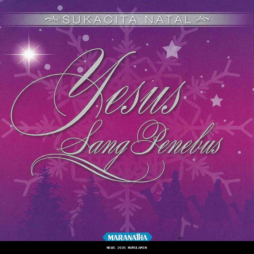 Lirik Lagu Natal: Selamat Datang Sang Penebus