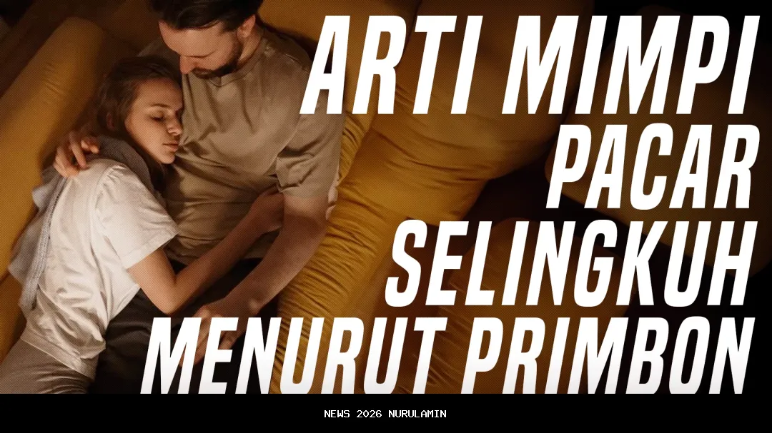 Pahami Arti Mimpi Selingkuh: Peringatan dari Islam dan Primbon Jawa