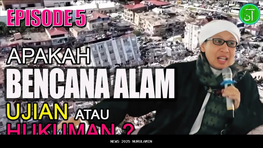 Bencana, ujian atau hukuman?