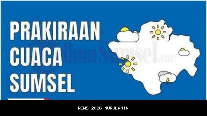 Cuaca Sumsel hari ini Senin 12 Januari 2026 dan besok diprediksi hujan hampir di seluruh wilayah