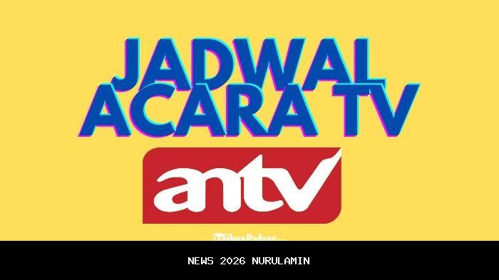 Jadwal TV ANTV Sabtu 27 Desember 2025: Deretan Acara Penuh Cinta dan Misteri