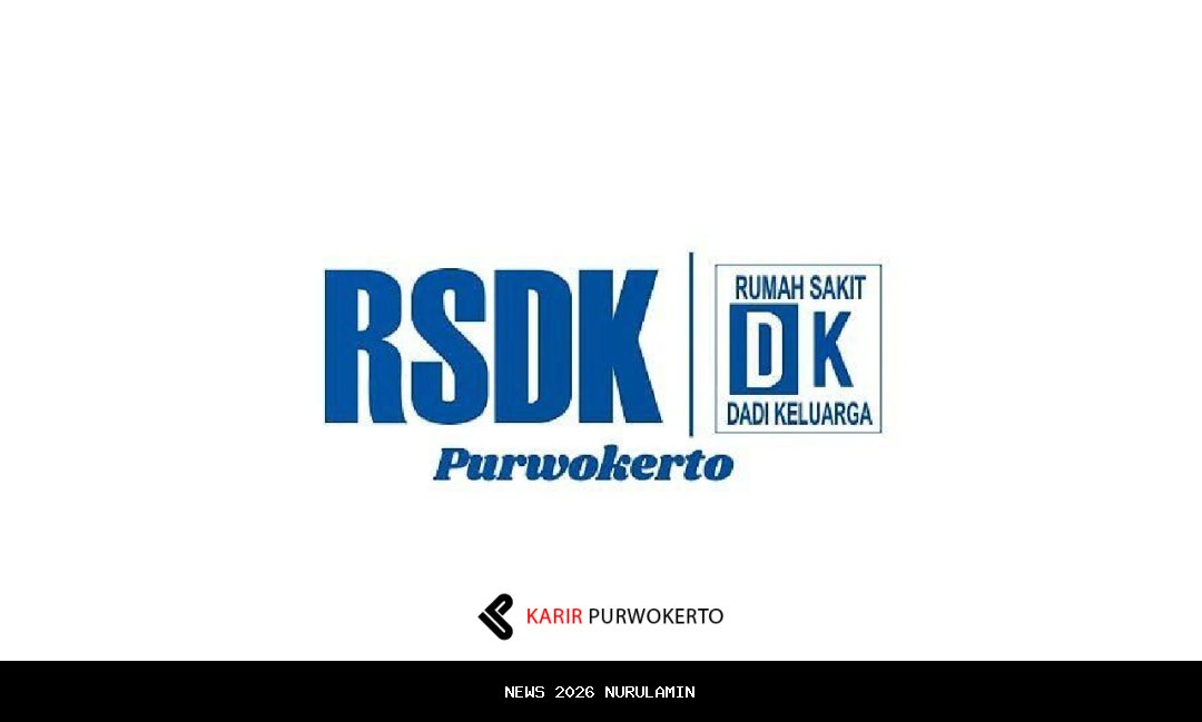RSU Dadi Keluarga Purwokerto buka lowongan kerja terbaru, ada 3 formasi yang dibutuhkan, cek syaratnya