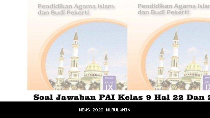 Kunci Jawaban PAI Kelas 9 Halaman 53: Soal Pilihan Ganda Hari Akhir