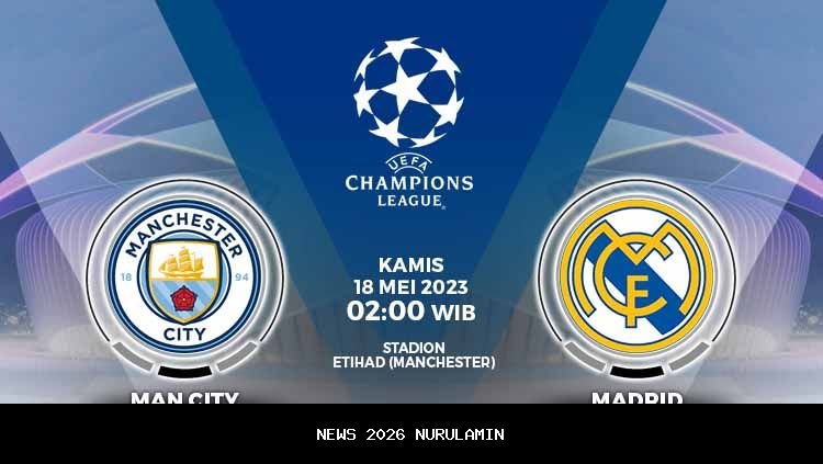 Skor Langsung Real Madrid vs Manchester City Liga Champions 2025-2026, Los Blancos Unggul Head to Head