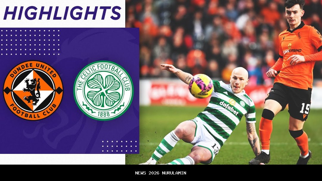 Prediksi Skor Dundee United vs Celtic 17 Desember 2025
