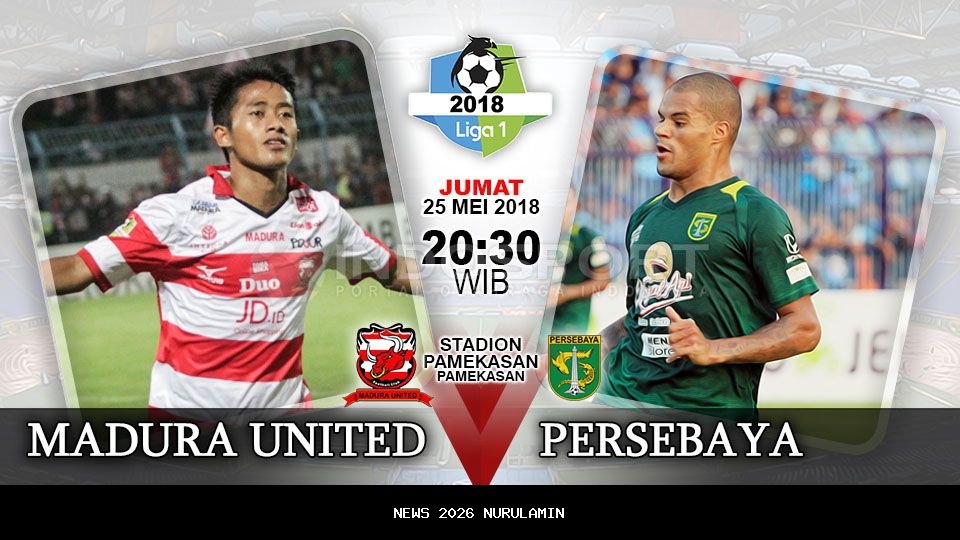 Prediksi Madura United vs Persebaya 2026: Eks Fluminense Incar Kenangan Manis