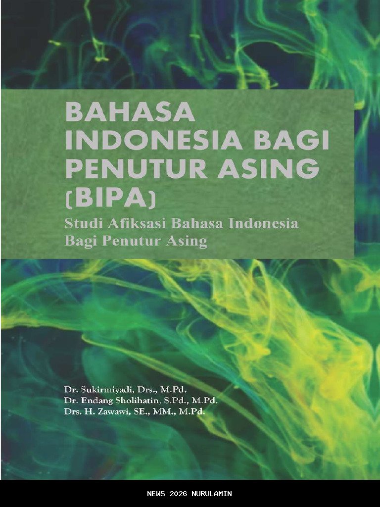 BIPA, Buku Dwibahasa, dan Anugerah Sastra Capai Standar Internasional