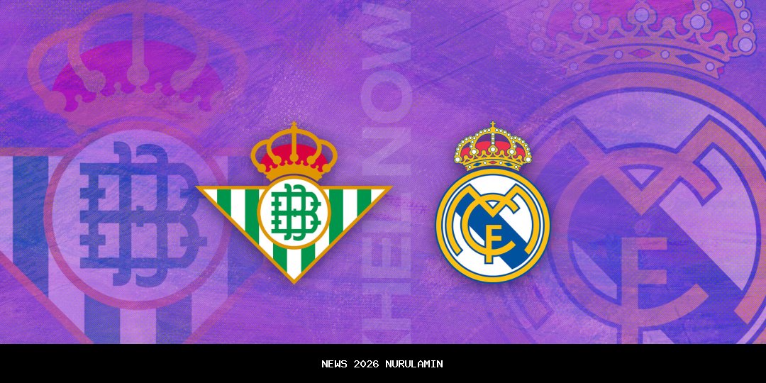 Jadwal Streaming Real Madrid vs Real Betis La Liga 2025/2026: Peluang Los Blancos Ke Puncak Klasemen