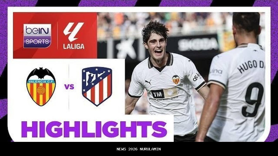 Prediksi Skor Atletico Madrid vs Valencia, 13 Desember 2025 Pukul 20.00 WIB