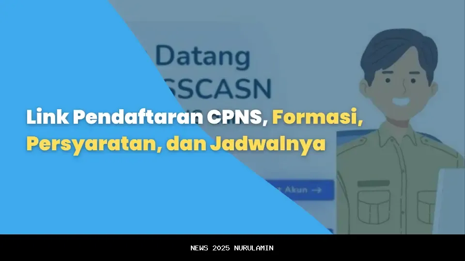 CPNS 2026 Dibuka? Ini Formasi, Persyaratan, dan Tips Persiapan